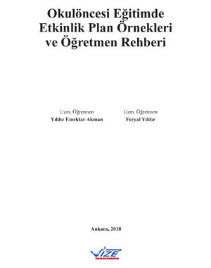 Okul Öncesi Eğitimde Etkinlik Plan Örnekleri ve Öğretmen Rehberi